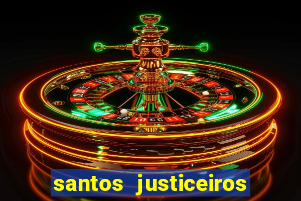 santos justiceiros 2 dublado torrent